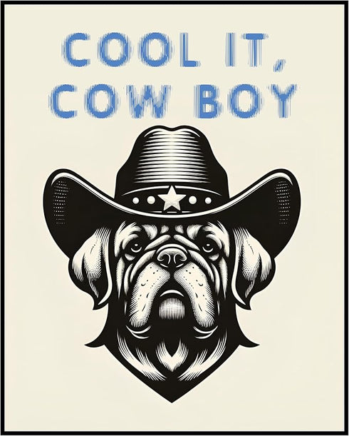 Posterizer 1 pcs-cool it cowboy-Cute dog retro poster-Western Art-Art for Animal Lovers-Decor for Home & Office- unframed wall art...